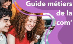 Découvrez le guide des métiers de la communication par Excelia