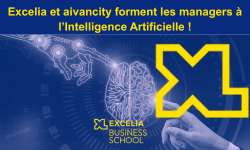 Excelia et aivancity forment les managers à l’intelligence artificielle !
