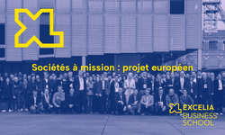 Excelia Business School et le projet européen Société à mission Europe