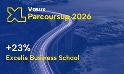 Excelia Business School accélère sur Parcoursup 2026